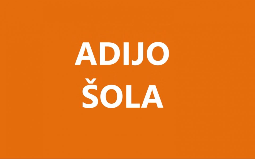 Adijo šola